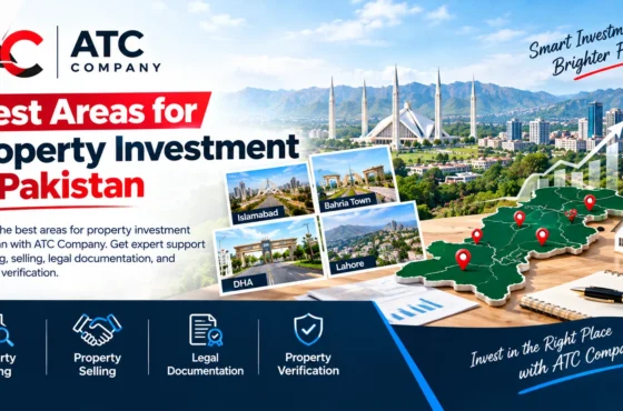 Best Areas for Property Investment in Pakistan | ATC Company